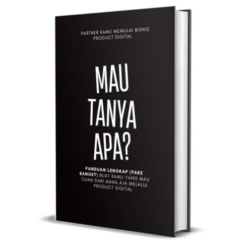 Ebook Mau Tanya Apa tentang panduan memulai bisnis produk digital untuk pemula