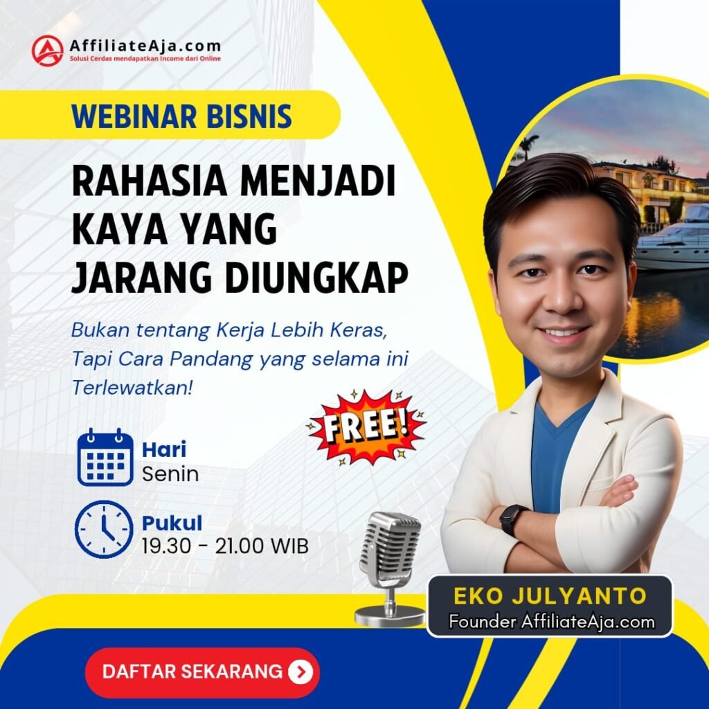 Webinar Rahasia Menjadi Kaya gratis tentang cara pandang bisnis online dan strategi membangun income digital